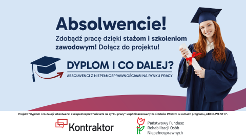 Dyplom i co dalej? Absolwenci z niepełnosprawnościami na rynku pracy