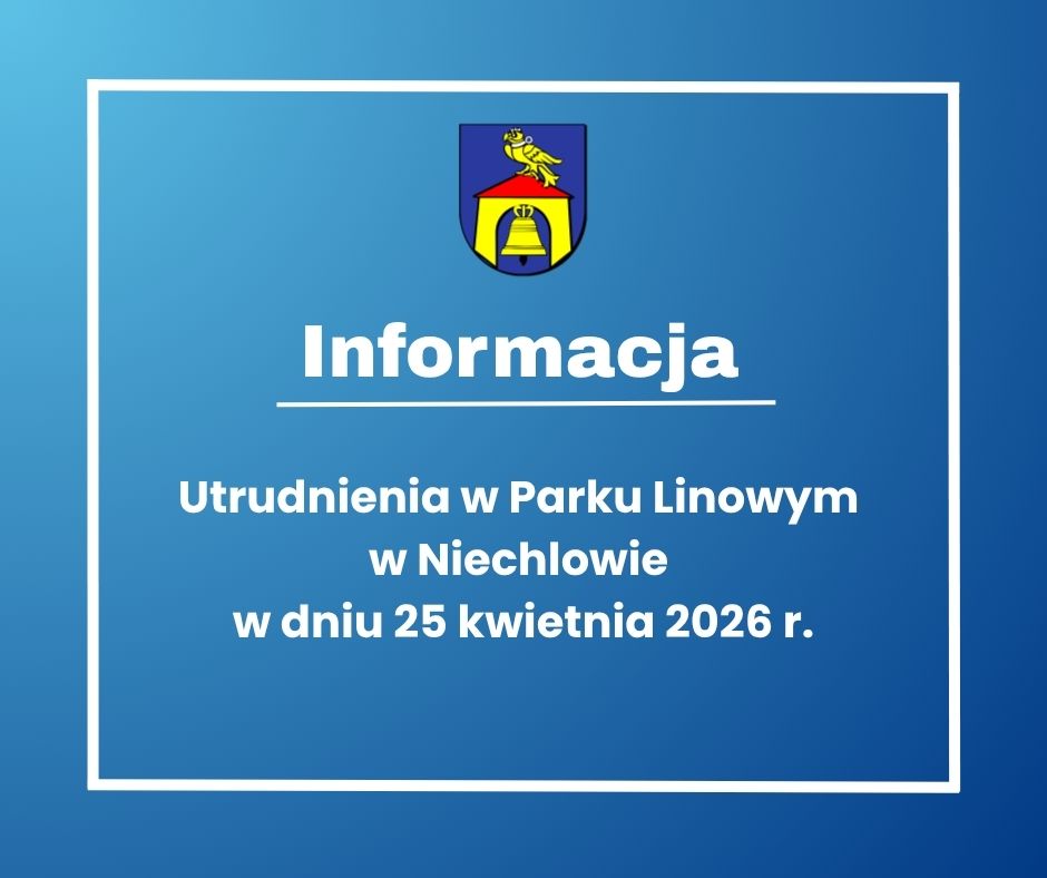 Uwaga! Utrudnienia w Parku Linowym w Niechlowie